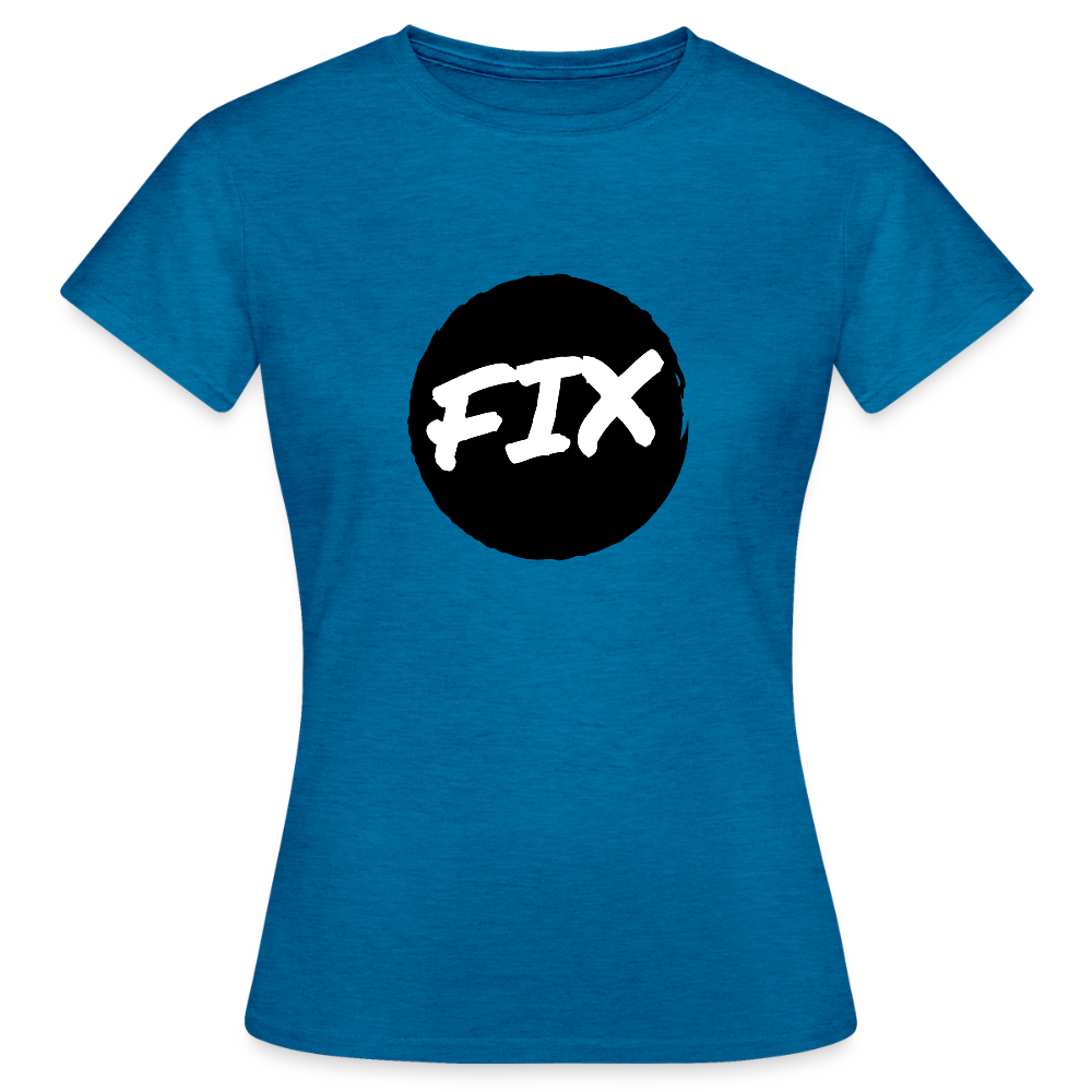 Fix - 100% sicher, fix hoit Oida ;-) Wiener Spruch, Frauen T-Shirt - Antikblaues Saphir meliert