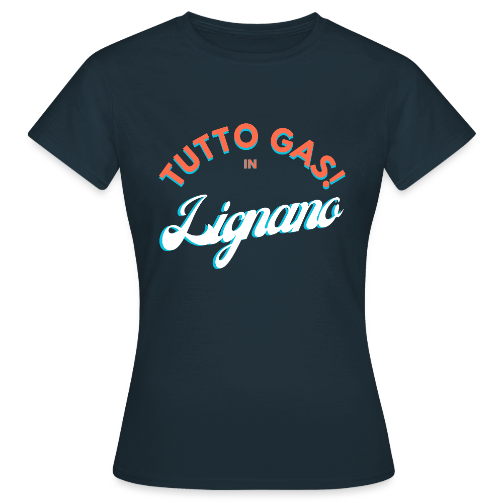 TUTTO GAS! in Lignano - Frauen T-Shirt - Navy