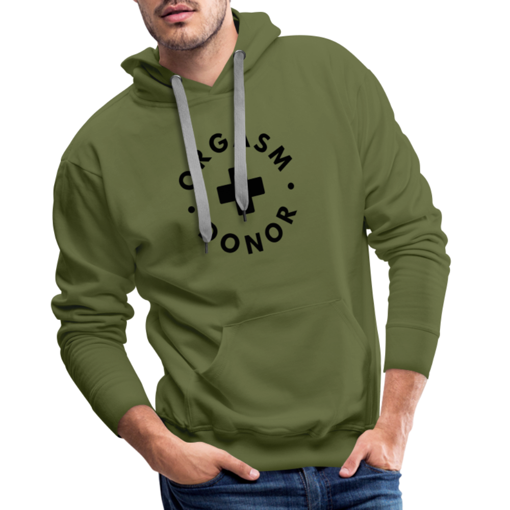 ORGASM DONOR - Men/ Männer Premium Hoodie - Olivgrün