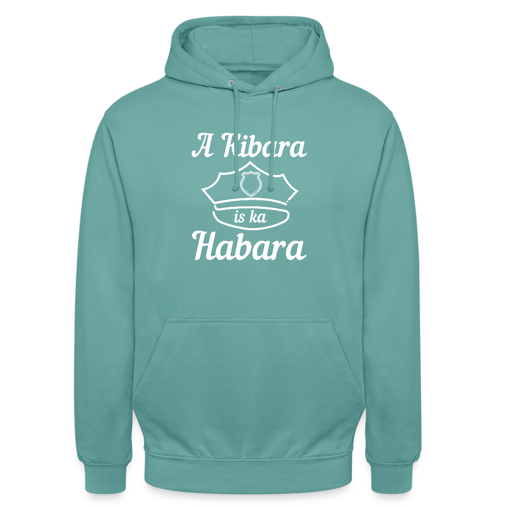 A Kibara is ka Habara, Hoodie - Pastelltürkis