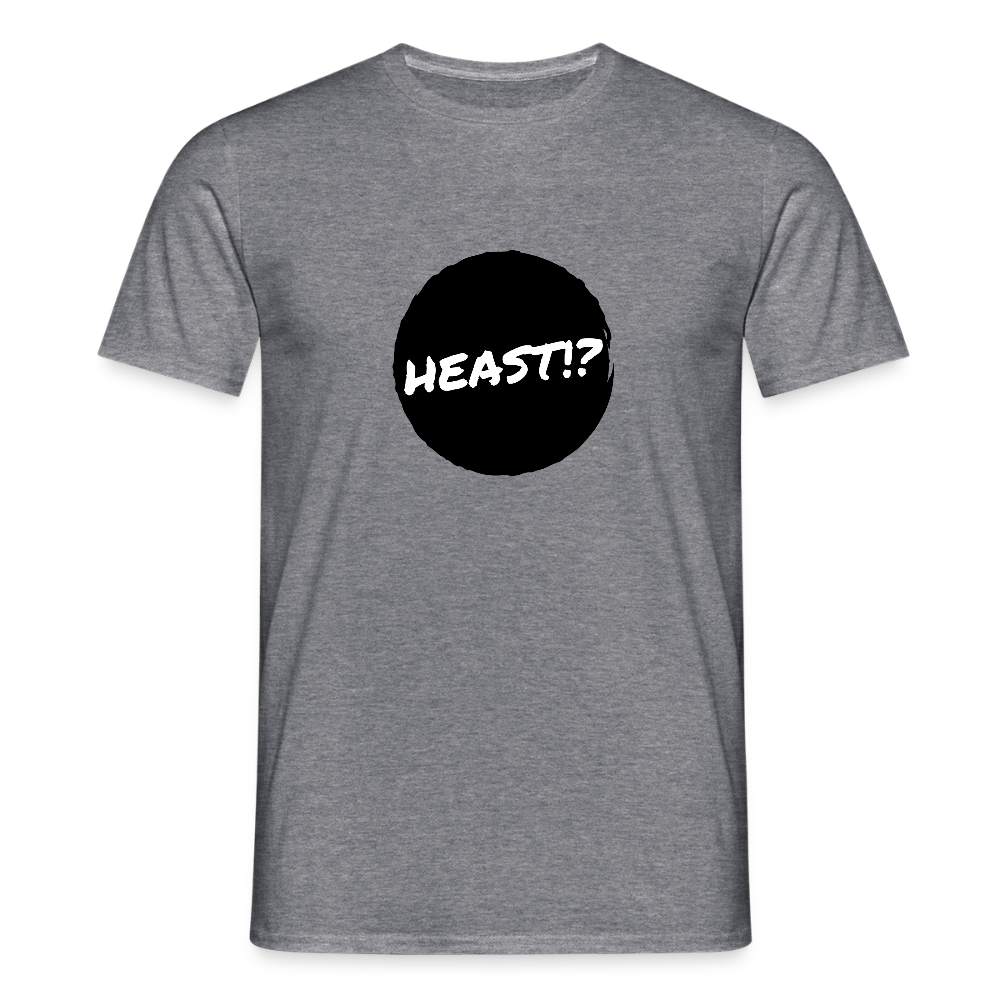 Heast!? (dt. Hörst du?!), Männer T-Shirt - Graphit meliert