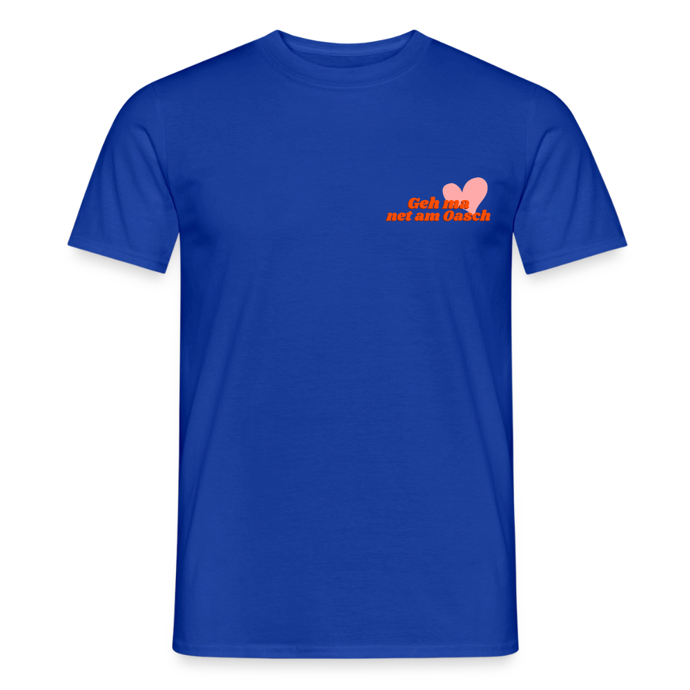 Geh ma net am Oasch, Männer T-Shirt - Dunkelblau