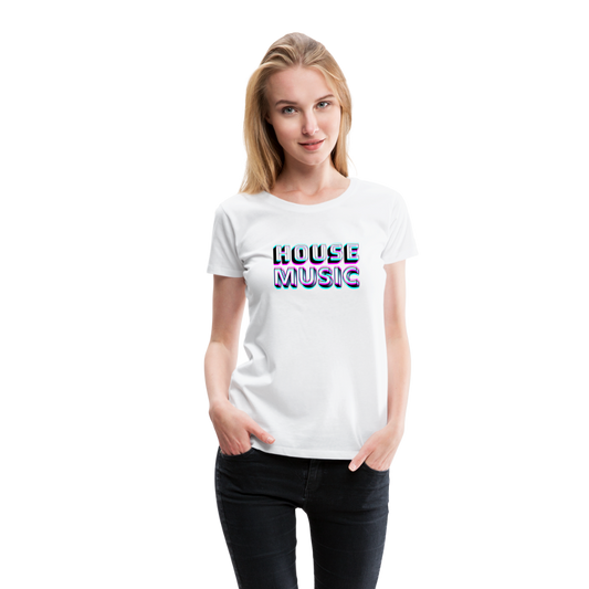 HOUSE MUSIC, Frauen Premium T-Shirt - Weiß