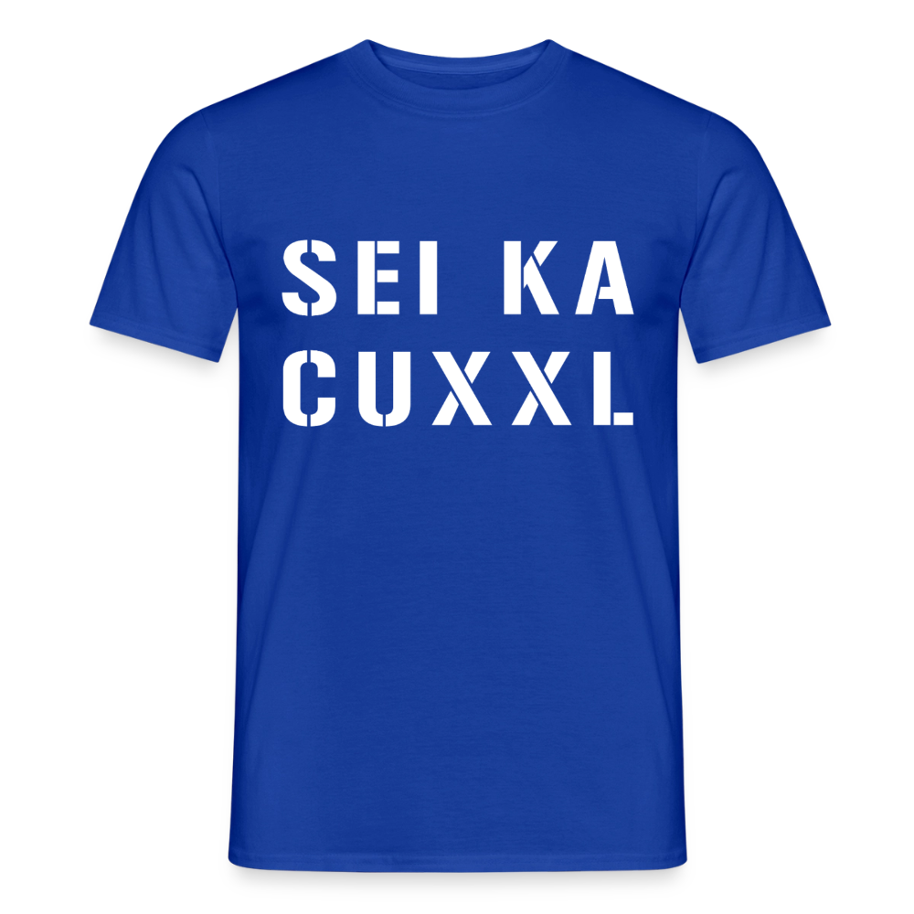 SEI KA CUXXL, Männer T-Shirt - Dunkelblau