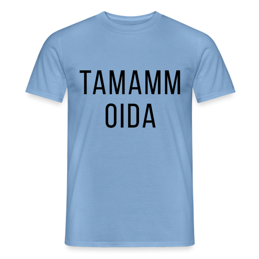 TAMAMM OIDA schwarz, Männer T-Shirt - Carolina Blue