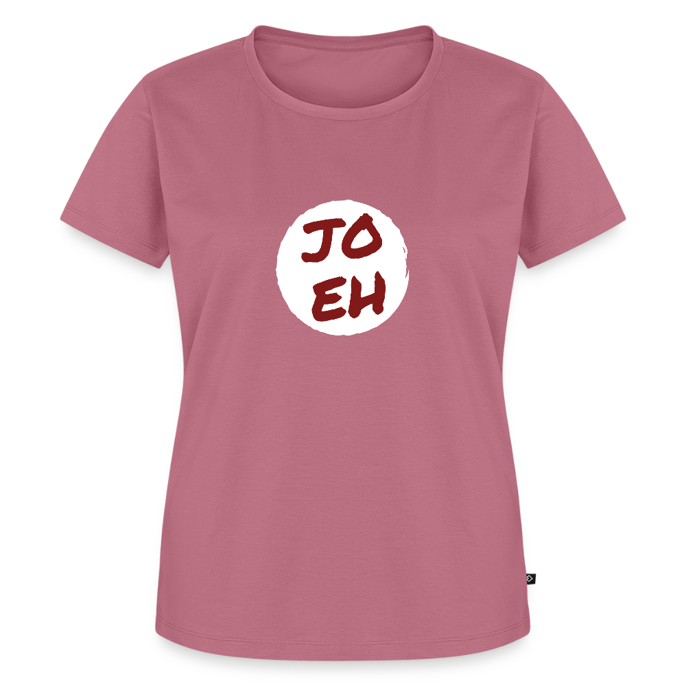 Jo eh - Ja, werde ich sicher eh nicht machen ;-)  Frauen Premium T-Shirt - Mauve