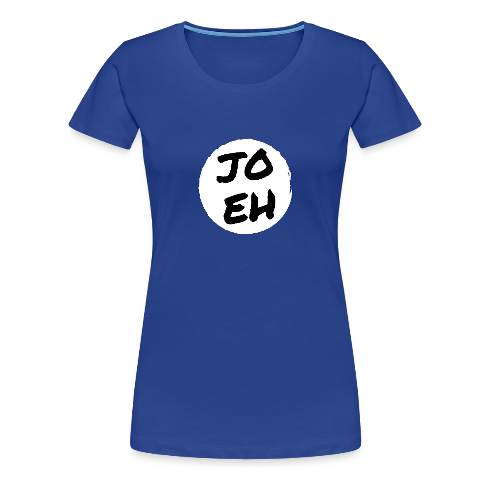 Jo eh - Ja, werde ich sicher eh nicht machen ;-)  Frauen Premium T-Shirt - Königsblau