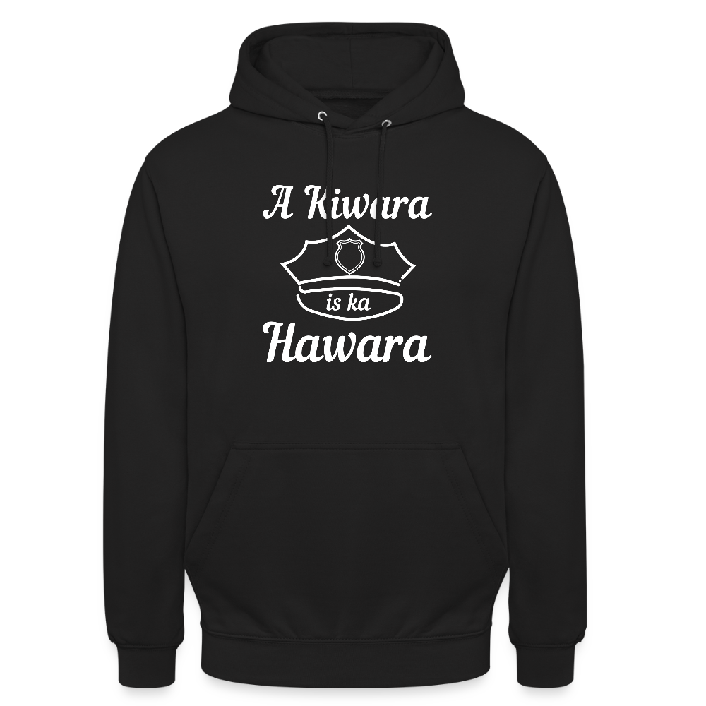 A Kiwara is ka Hawara, Hoodie - Schwarz