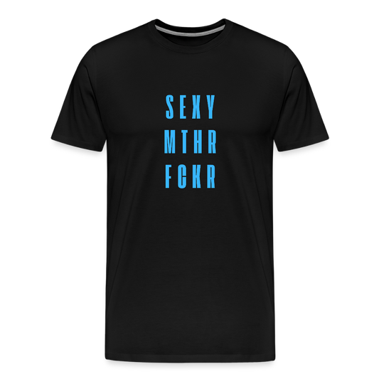 SEXY MTHR FCKR light blue, Männer Premium T-Shirt - Schwarz
