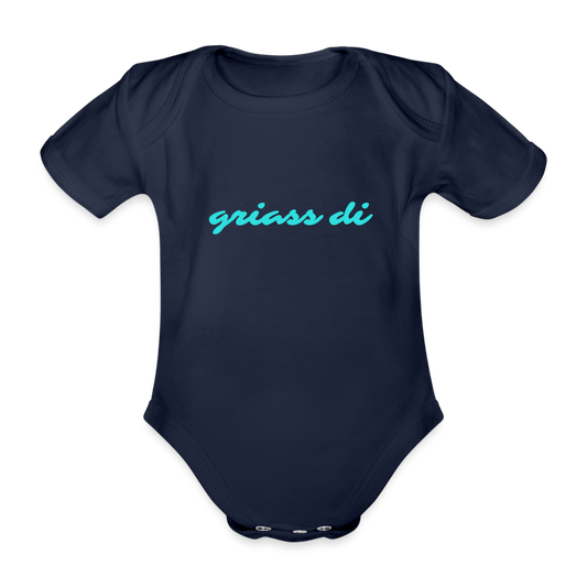 griass di - grüß dich, Bio Baby-Body (kurzarm) - Dunkelnavy