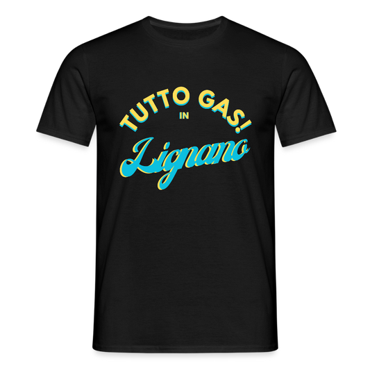 TUTTO GAS! in Lignano,  Männer T-Shirt - Schwarz