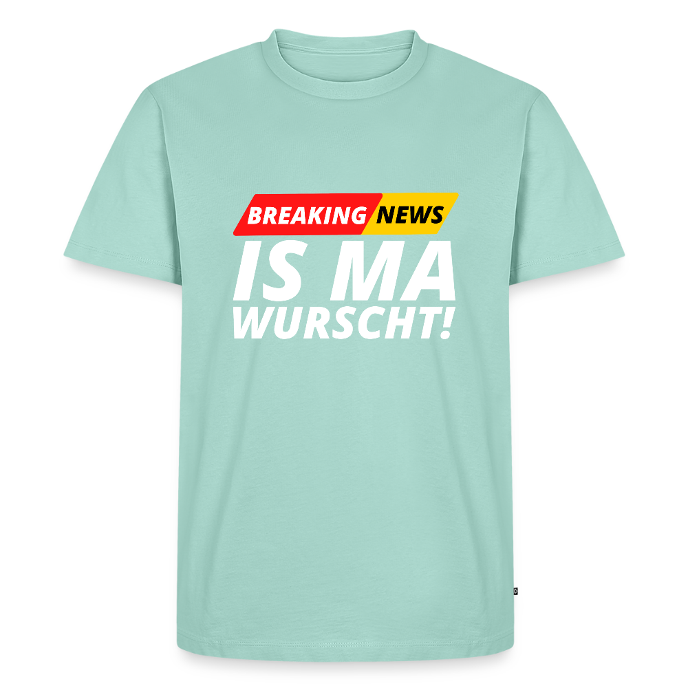 Breaking News: IS MA WURSCHT! Männer Premium T-Shirt - Mint 