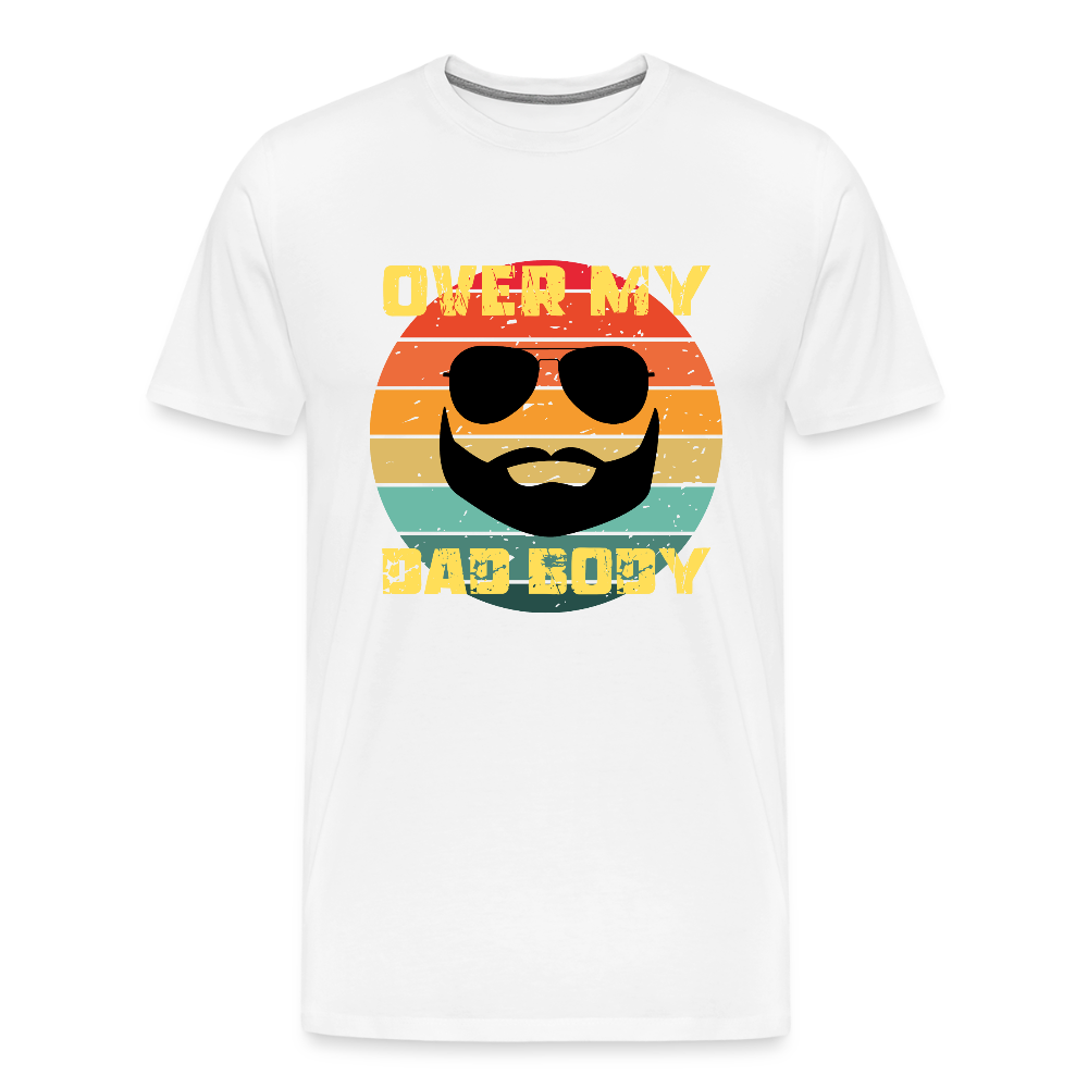 Over My Dad Body - Daddy, Vaterfigur, Lustiger Spruch zum Vatertag, Männer Premium T-Shirt - Weiß