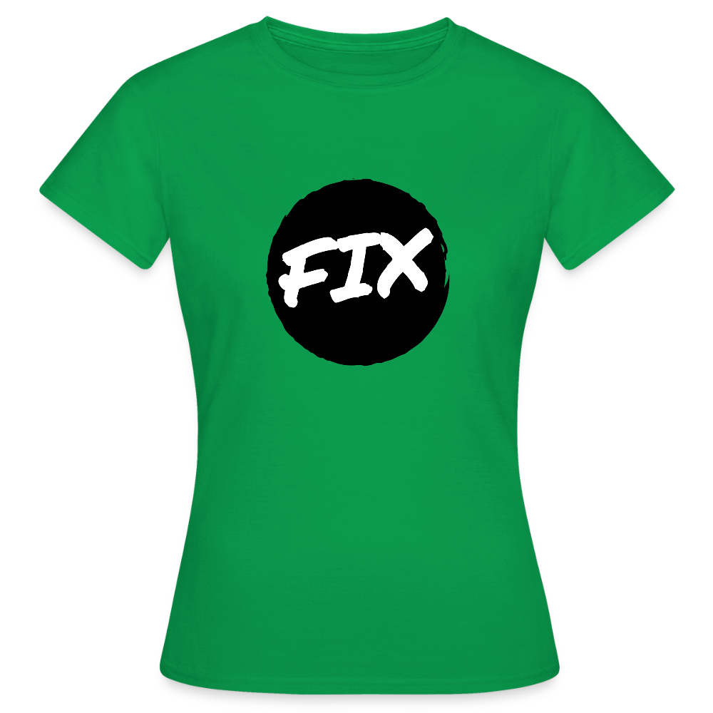 Fix - 100% sicher, fix hoit Oida ;-) Wiener Spruch, Frauen T-Shirt - Kelly Green