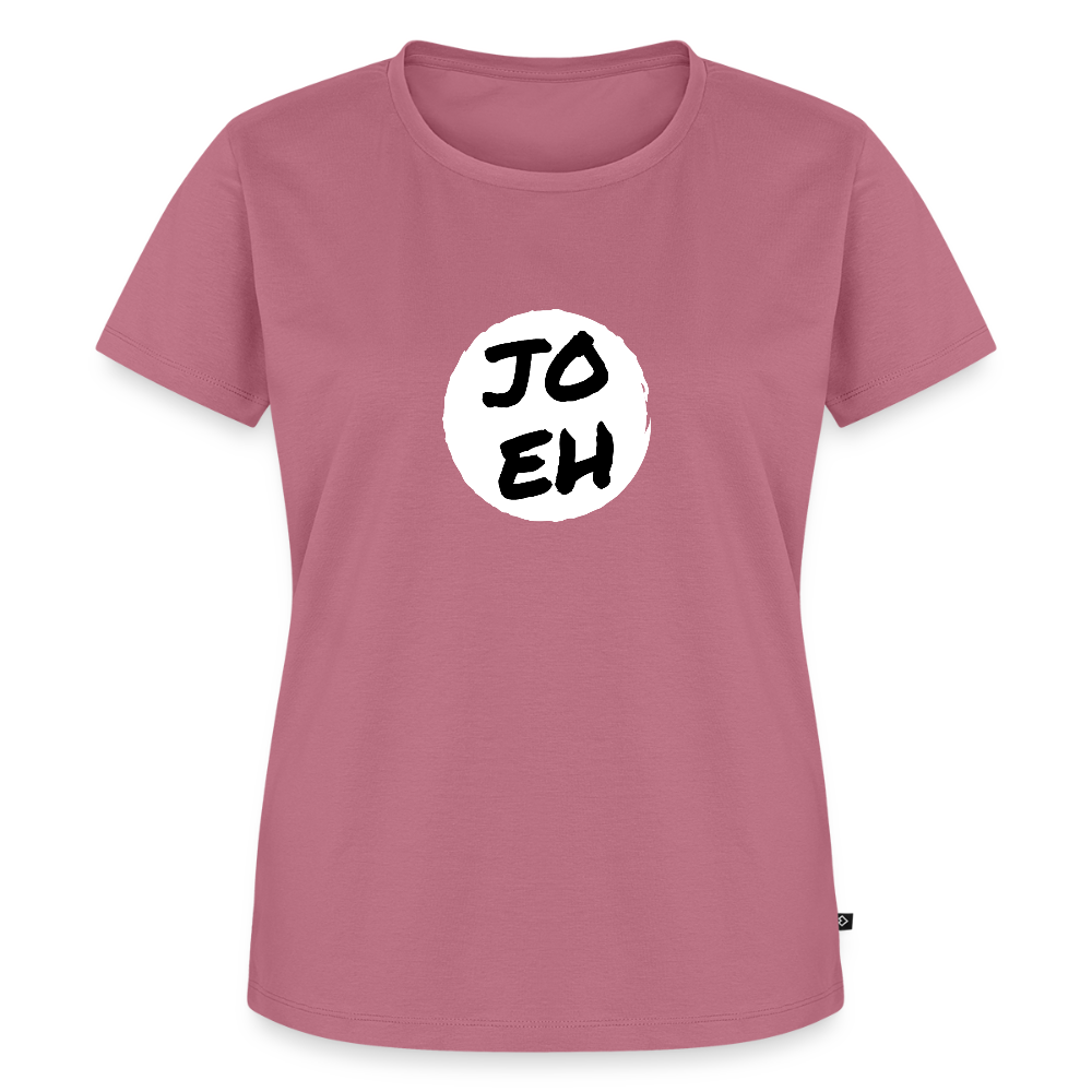 Jo eh - Ja, werde ich sicher eh nicht machen ;-)  Frauen Premium T-Shirt - Mauve