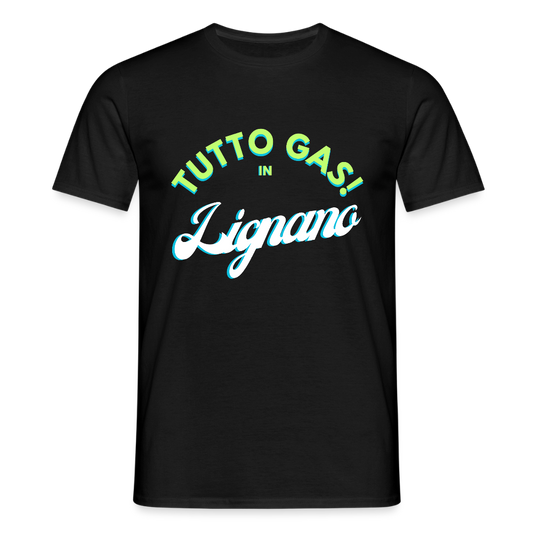 TUTTO GAS! in Lignano,  Männer T-Shirt - Schwarz