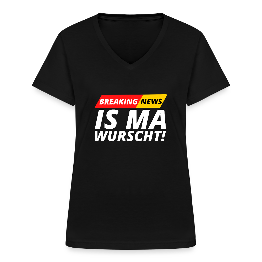 Breaking News: IS MA WURSCHT! Klassisches Frauen T-Shirt mit V-Ausschnitt - Schwarz