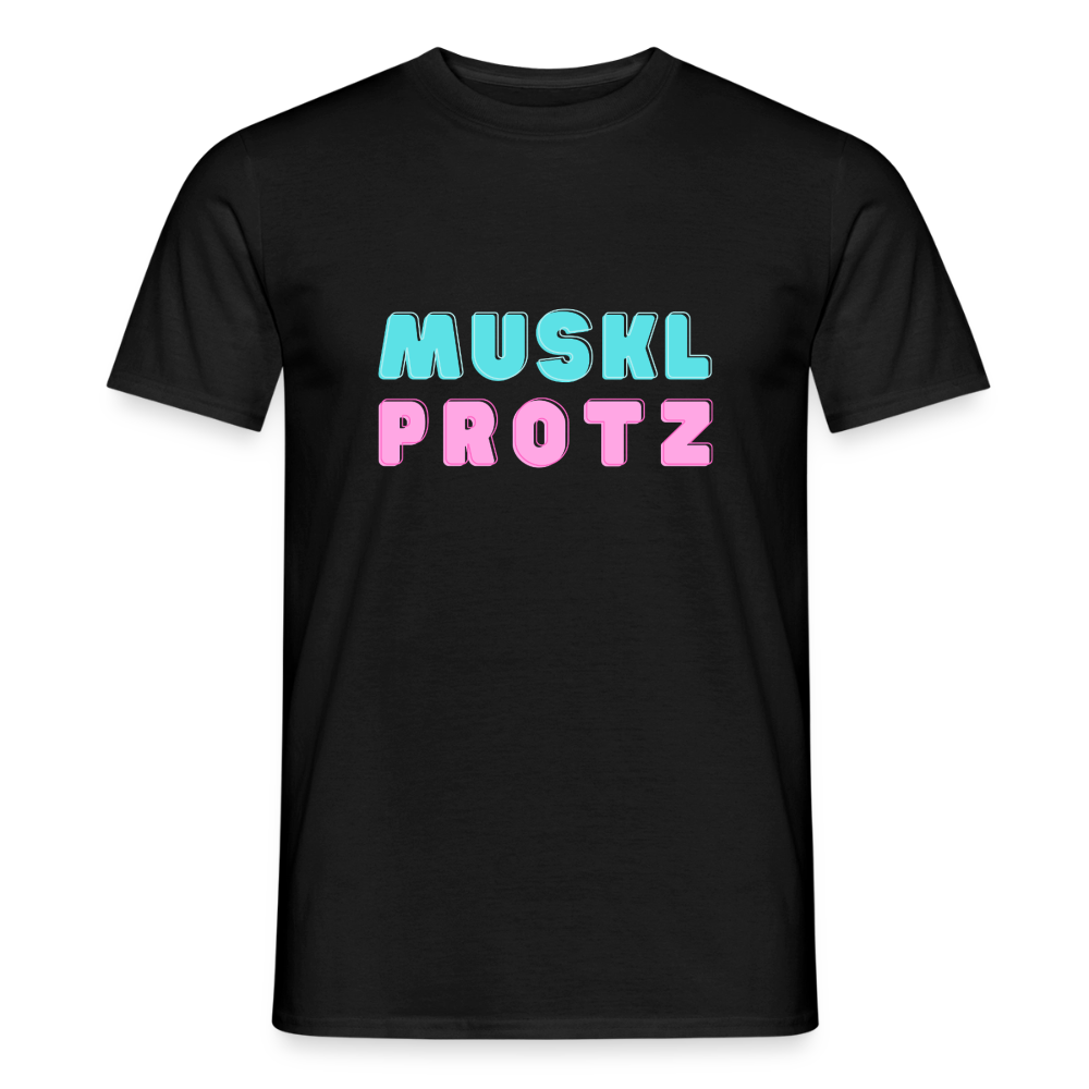 Muskl Protz, Männer T-Shirt - Schwarz