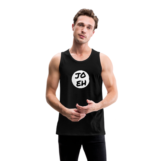 Jo eh - Ja, werde ich sicher eh nicht machen ;-) Männer Premium Tank Top - Schwarz