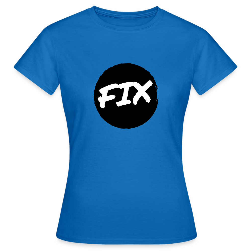 Fix - 100% sicher, fix hoit Oida ;-) Wiener Spruch, Frauen T-Shirt - Royalblau