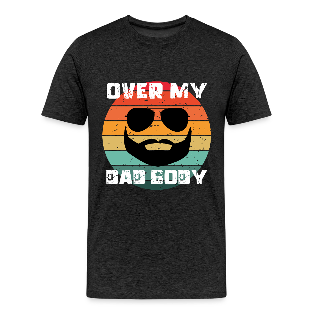 Over My Dad Body, Männer/ Men Premium T-Shirt - Anthrazit