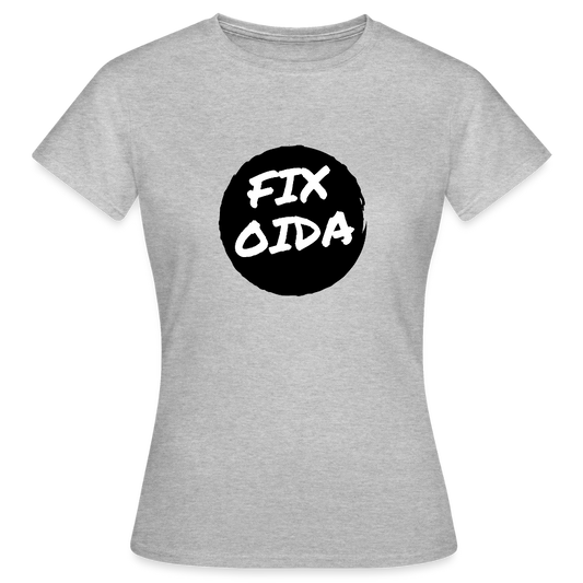 Fix Oida - Wiener Spruch, Frauen T-Shirt - Grau meliert