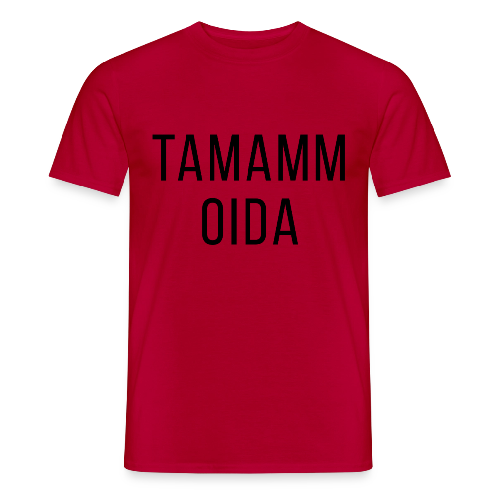 TAMAMM OIDA schwarz, Männer T-Shirt - Rot