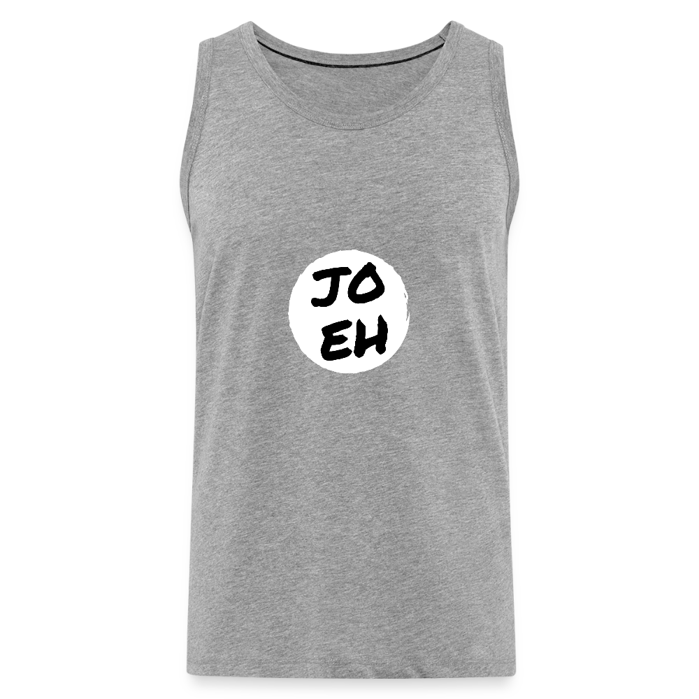 Jo eh - Ja, werde ich sicher eh nicht machen ;-) Männer Premium Tank Top - Grau meliert