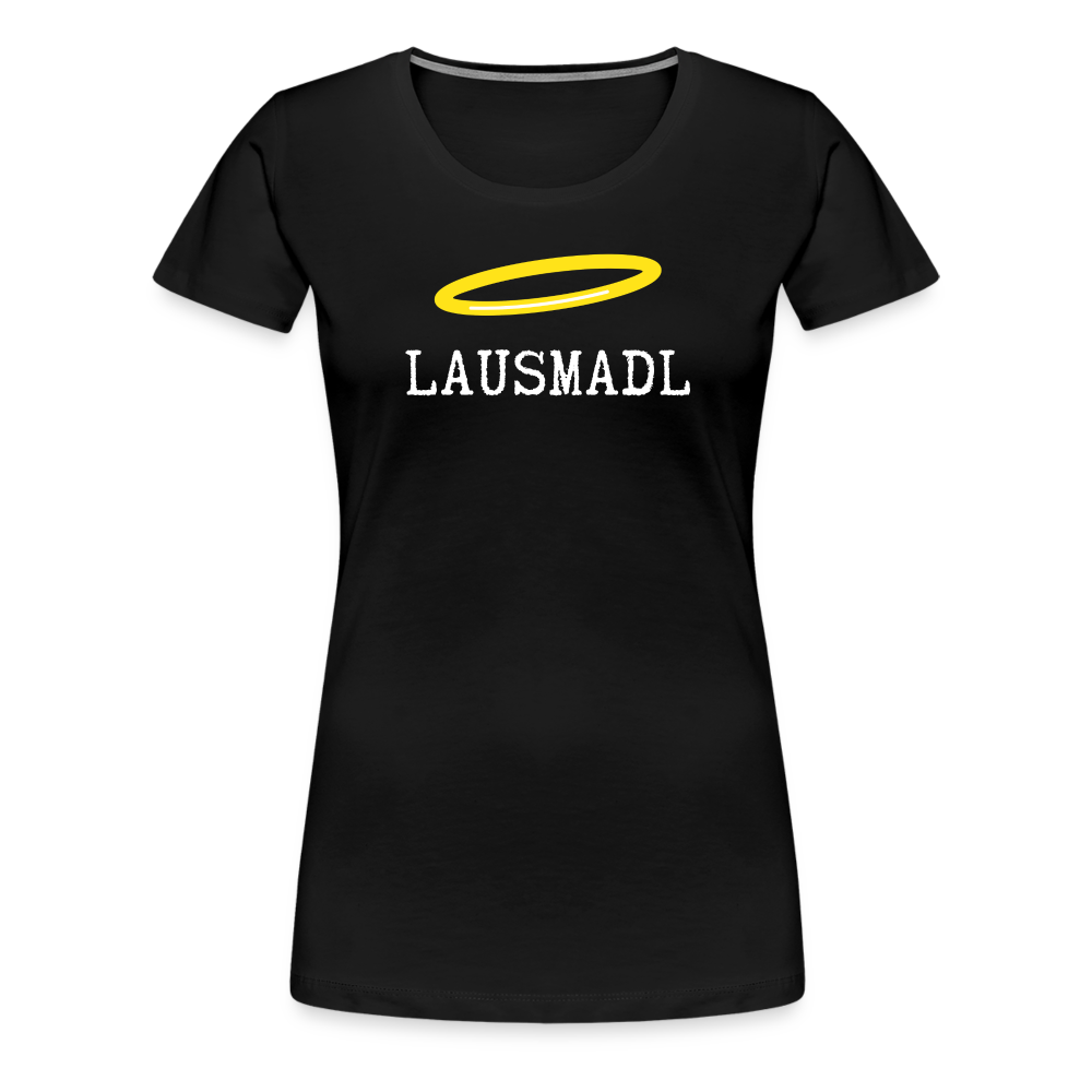 Lausmadl, bayerisches und österreichisches Lausmädchen oder Lausmädl, Frauen Premium T-Shirt - Schwarz