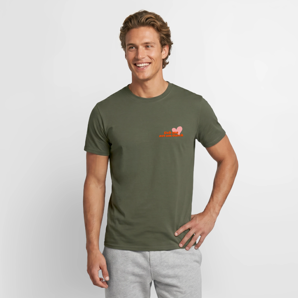 Geh ma net am Oasch, Männer T-Shirt - Militärgrün