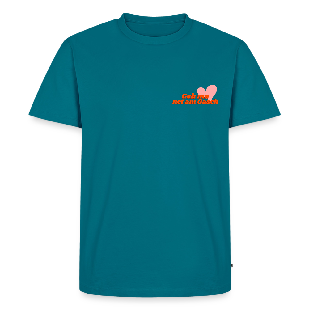 Geh ma net am Oasch, Männer Bio T-Shirt - Petrol