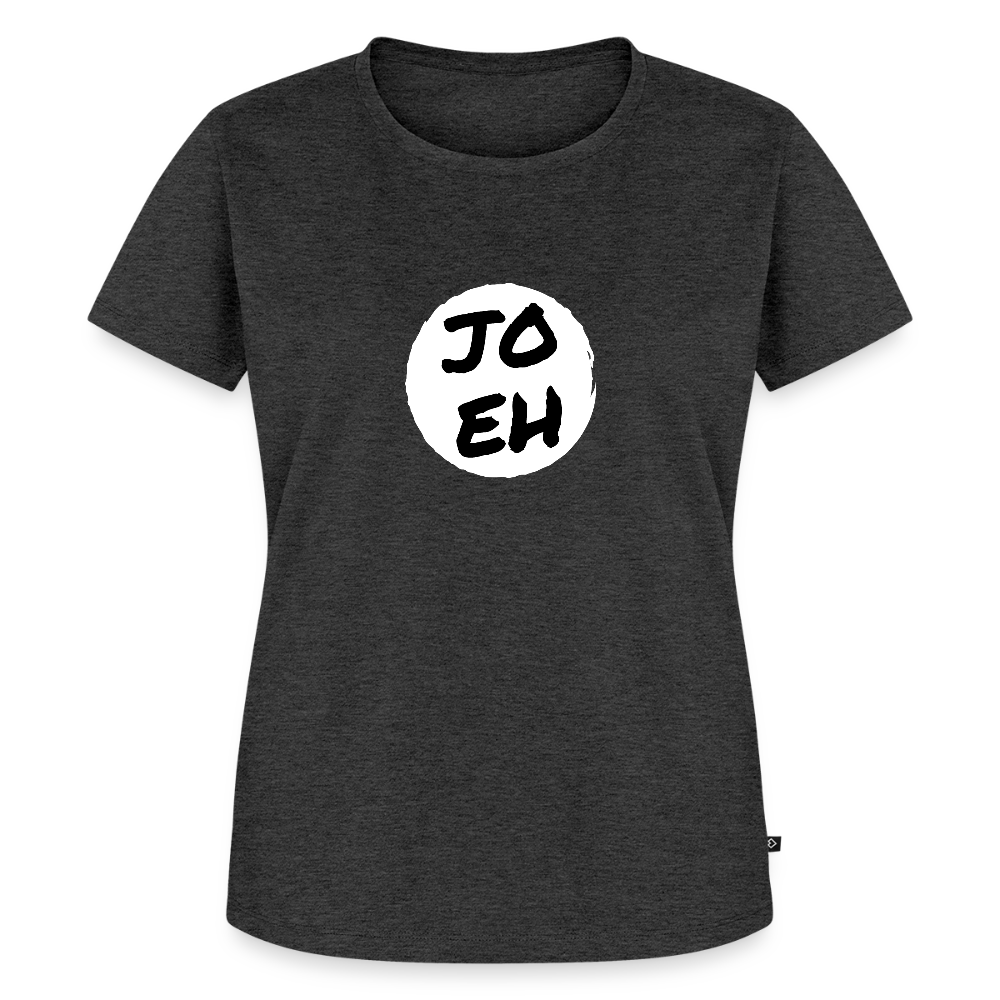 Jo eh - Ja, werde ich sicher eh nicht machen ;-)  Frauen Premium T-Shirt - Anthrazit meliert