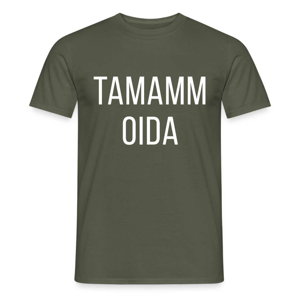 TAMAMM OIDA, Männer T-Shirt - Militärgrün