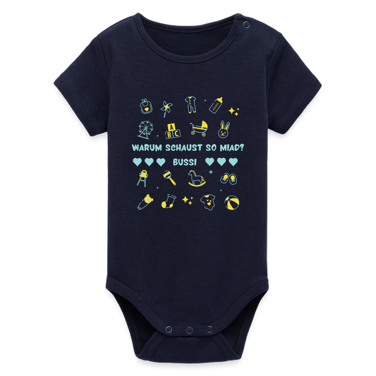 Warum schaust so miad? Bussi, Bio Baby-Body (kurzarm) - Navy