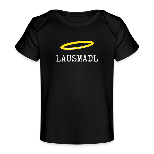 Lausmadl, bairisches bzw österreichisches (zu dt.) Lausemädchen ;-) Baby Bio-T-Shirt - Schwarz