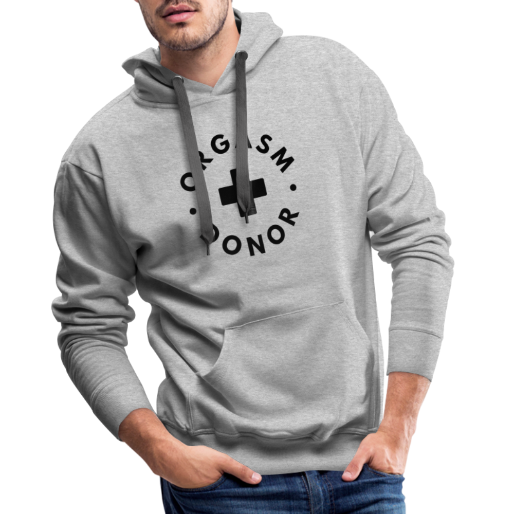 ORGASM DONOR - Men/ Männer Premium Hoodie - Grau meliert