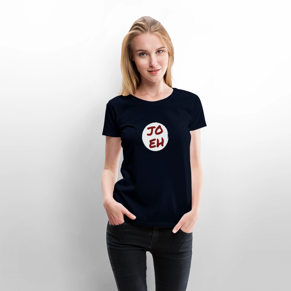 Jo eh - Ja, werde ich sicher eh nicht machen ;-)  Frauen Premium T-Shirt - Navy