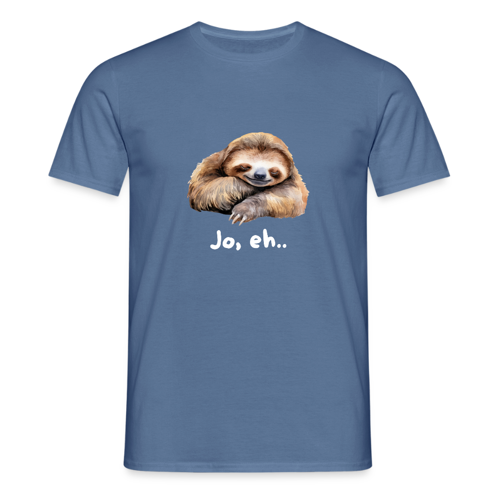 Jo eh - Faultier,  Männer T-Shirt - Taubenblau 