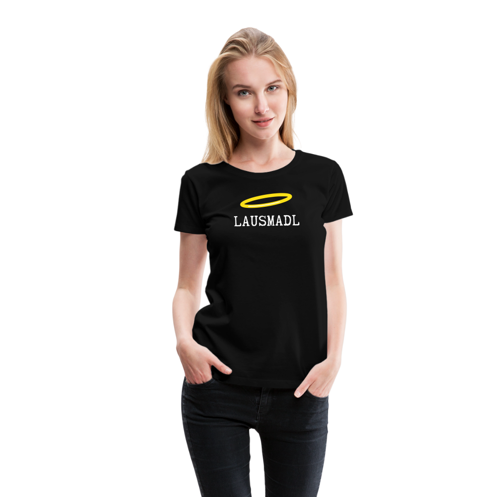 Lausmadl, bayerisches und österreichisches Lausmädchen oder Lausmädl, Frauen Premium T-Shirt - Schwarz