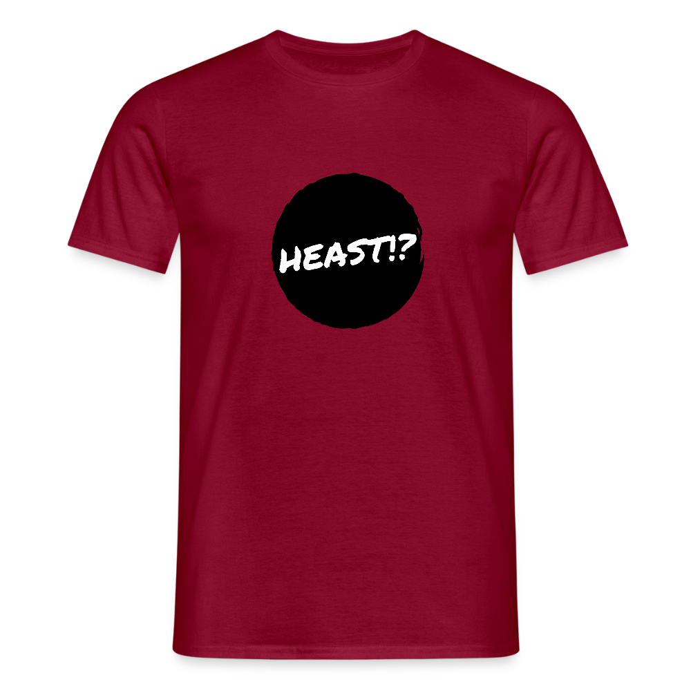 Heast!? (dt. Hörst du?!), Männer T-Shirt - Ziegelrot