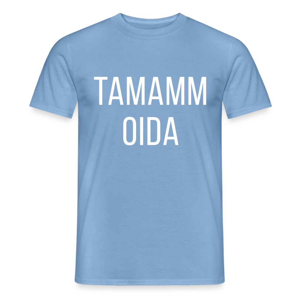 TAMAMM OIDA, Männer T-Shirt - Carolina Blue