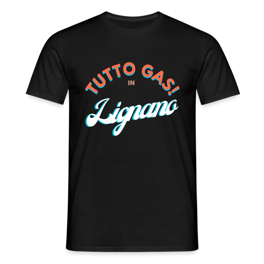 TUTTO GAS! in Lignano,  Männer T-Shirt - Schwarz