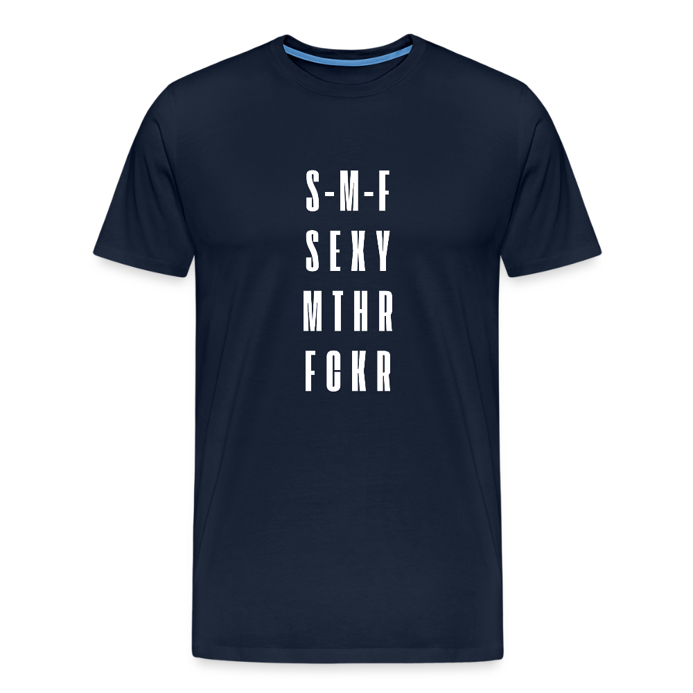 S-M-F SEXY MTHR FCKR, Männer Premium T-Shirt - Navy