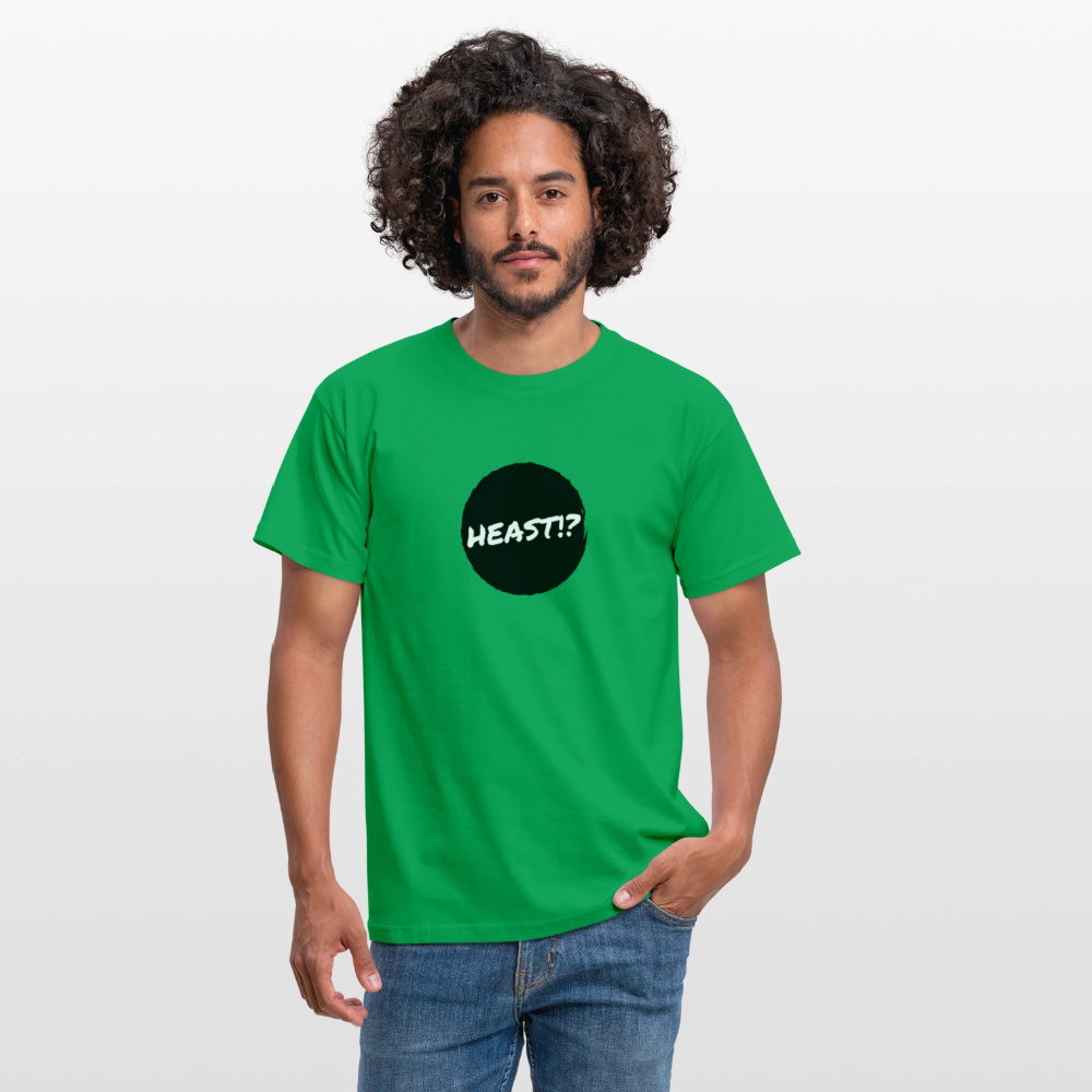 Heast!? (dt. Hörst du?!), Männer T-Shirt - Kelly Green