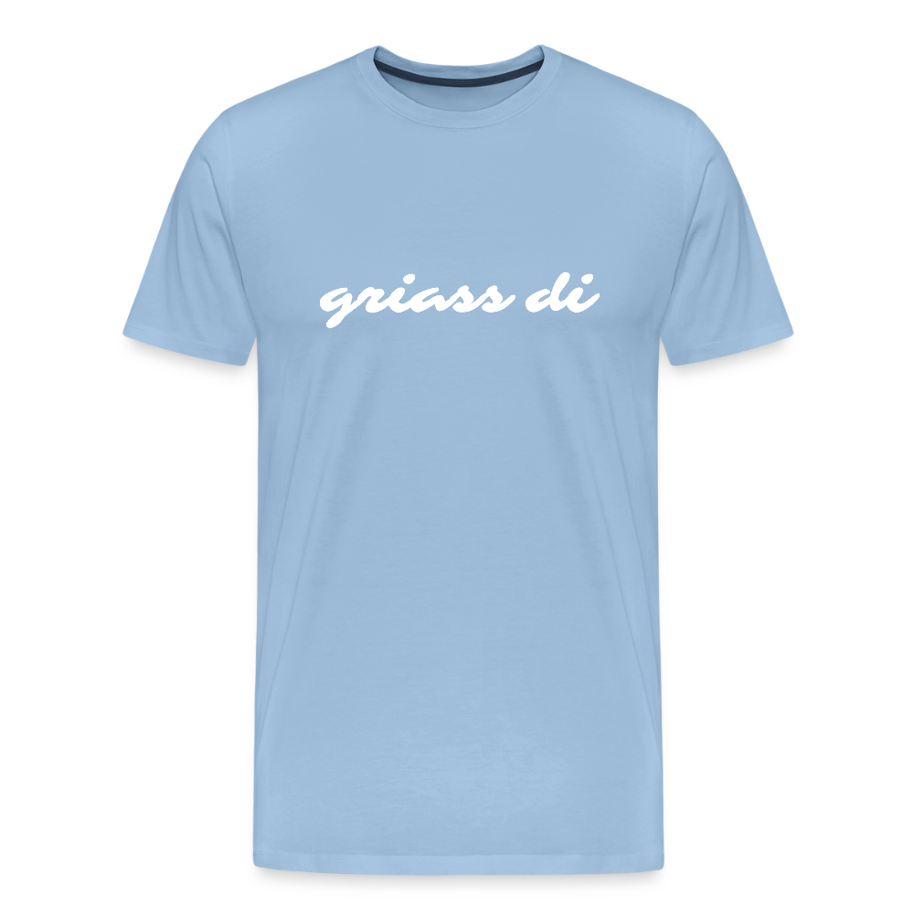 griass di - grüß dich in weiß, Männer Premium T-Shirt - Sky