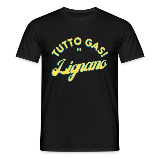 TUTTO GAS! in Lignano,  Männer T-Shirt - Schwarz