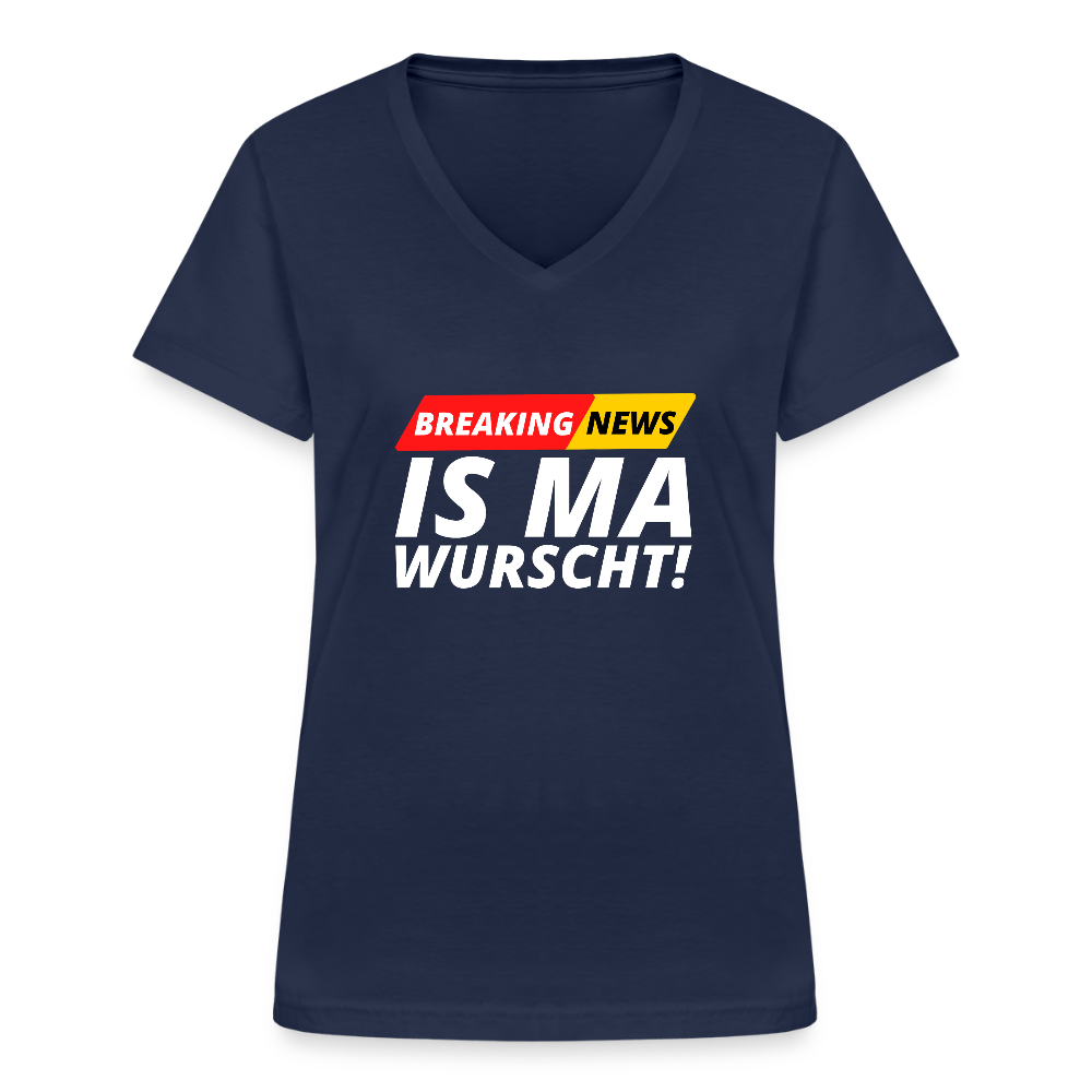 Breaking News: IS MA WURSCHT! Klassisches Frauen T-Shirt mit V-Ausschnitt - Navy