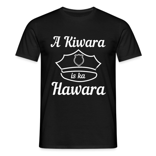 A Kiwara is ka Hawara Männer T-Shirt - Schwarz