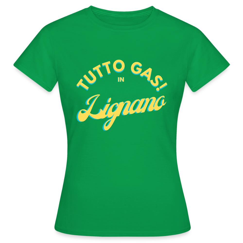 TUTTO GAS! in Lignano - Frauen T-Shirt - Kelly Green