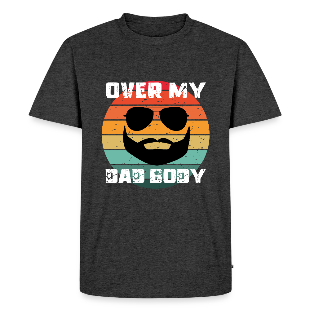Over My Dad Body, Männer/ Men Premium T-Shirt - Anthrazit meliert